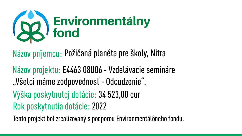 Projekt realizovaný s podporou Environmentálneho fondu.